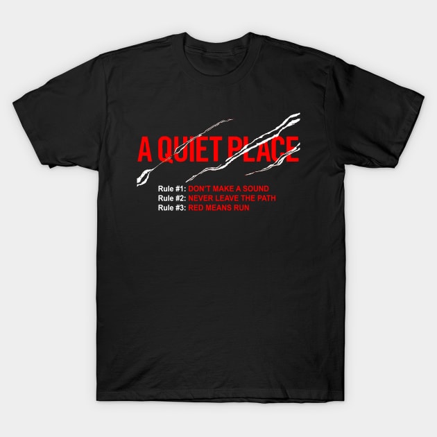 A Quiet Place T-Shirt by Thinkerman